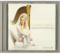 Claire Jones - The Girl With the Golden Harp