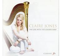 Claire Jones - The Girl With the Golden Harp
