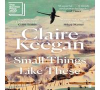 Claire Keegan Small Things Like These : The Irish Times readers' choice for best Claire Keegan Multicolor