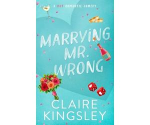 Claire Kingsley Marrying Mr. Wrong (Paperback) (US IMPORT)