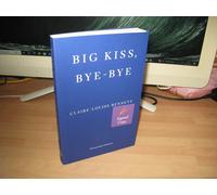 Claire-Louise Bennett Signed Big Kiss Bye-Bye to title page 1st 2025 PBO unread