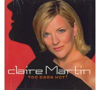 Claire Martin Too Darn Hot! German vinyl LP album record AKH272 Linn 2006 Audiophile
