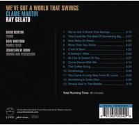 CLAIRE MARTIN (VOCALS)/RAY GELATO - WE'VE GOT A WORLD THAT SWINGS [DIGIPAK] NE