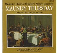 Claire - Maundy Thursday:Gregorian Chant