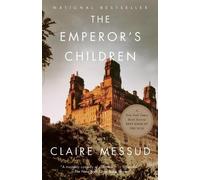 Claire Messud Emperor's Children (Paperback)