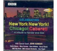 Claire Moore - Celebrating New York, New York! Chicago! Cabaret. A Tribute to Kander and Ebb