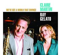 Claire & Ray Gela Martin - We've Got A World That Sw