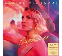 Claire Richards - Claire Richards: Euphoria - Picture Disc Vinyl [VINYL]