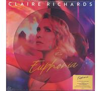 Claire Richards Euphoria: Webstore Edition - Picture Disc + Autographed Print - Sealed UK vinyl picture disc LP album FASC014PD Fascination 2023