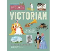 Claire Saunders Live Like A Victorian Hardback Book Claire Saunders Multicolor