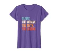 Claire The Woman The Myth The Legend First Name Claire T-Shirt
