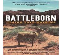 Claire Vaye Watkins Battleborn Paperback Book Claire Vaye Watkins Multicolor