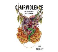 Clairviolence: Tales of Tarot and Torment