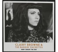 Clairy Browne & the Bangin Rackettes - Baby Caught the Bus