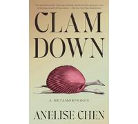 Clam Down: A Metamorphosis