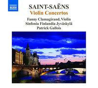 Fanny Clamagirand - Saint-Saens: Violin Concertos Nos. 1-3 [CD]