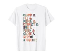 Clamp & Fill & Prime & Connect Tubie Mom Tube Feeding T-Shirt