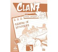 Clan 7 con ¡Hola, amigos! 3. Arbeitsbuch + Stickerbogen: Cuaderno de actividades / Arbeitsbuch + Stickerbogen