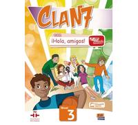 Clan 7 con ¡Hola, amigos! 3: Libro del alumno / Kursbuch + Code