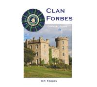 Clan Forbes: Official Guide