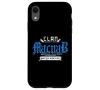 Clan Macnab - Mischief and Mayhem Since The Middle Ages Case for iPhone XR