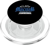 Clan Macnab - Mischief and Mayhem Since The Middle Ages PopSockets PopGrip for MagSafe
