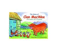 Clan MacWee: The Smallest Clan in Scotland