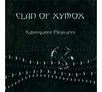 Clan of Xymox - Subsequent Pleasures