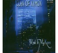 Clan of Xymox - week in my knees