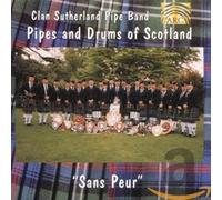 Clan Sutherland Pipe Band - Pipes And Drums Of Scotland
