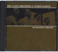 Clancy Brothers & Tommy Makem - Essential Collection