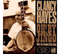 Clancy Hayes / The Salty Dogs - Oh! By Jingo