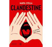 Clandestine: Il romanzo delle donne (Narratori Italiani)