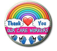CLAP FOR"ALL OUR CARE WORKERS - THANK YOU" - KEY WORKER APPRECIATION - Pandemic/Coronavirus/Covid-19 - Rainbow Button Badge - 55 MM/2.2" Diameter