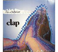 Clap - I'm a believer / Vinyl Maxi Single [Vinyl 12'']