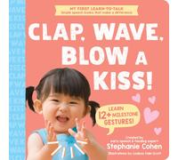 Clap, Wave, Blow a Kiss!