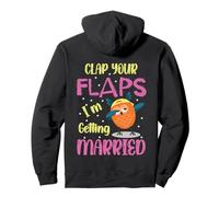 Clap your Flaps I'm Getting Married Owl Dabbbing Funny Bride Pullover Hoodie
