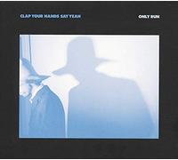 Clap Your Hands Say Yeah - Only Run [VINYL]