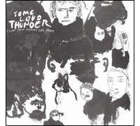 Clap Your Hands Say Yeah - Some Loud Thunder