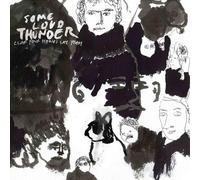 Clap Your Hands Say Yeah - Some Loud Thunder [VINYL]