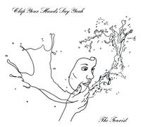 Clap Your Hands Say Yeah - The Tourist