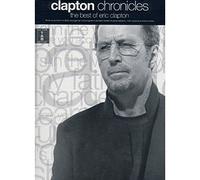 Clapton Chronicles: The Best of Eric Clapton (Guitar Tab Edition)