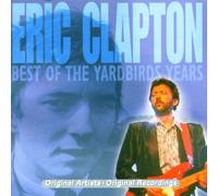 Clapton, Eric - Best Of The Yardbird Years