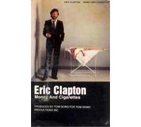 Clapton, Eric - & Cigarettes [CASSETTE]