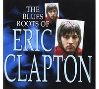 Clapton, Eric - The Blues Roots Of