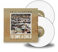 CLAPTON - TO SAVE A CHILD WHITE VINYL/2LP - Vinyl Record - B600z