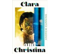 Clara and Christina : 'like spending time with an old, and infinitely wiser, friend' JAN CARSON