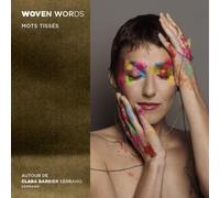 Clara Barbier-Serrano Woven Words - Mots Tissés (Vokalwerke) (CD) (US IMPORT)