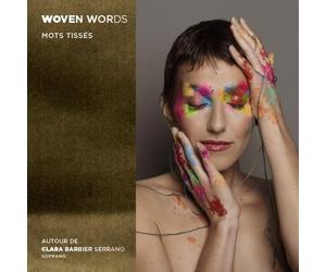 Clara Barbier-Serrano Woven Words - Mots Tissés (Vokalwerke) (CD) (US IMPORT)