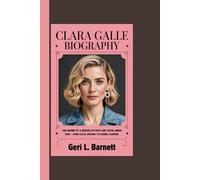 CLARA GALLE BIOGRAPHY: The Making Of A Modern Actress And Social Media Icon - From Local Dreams To Global Screens